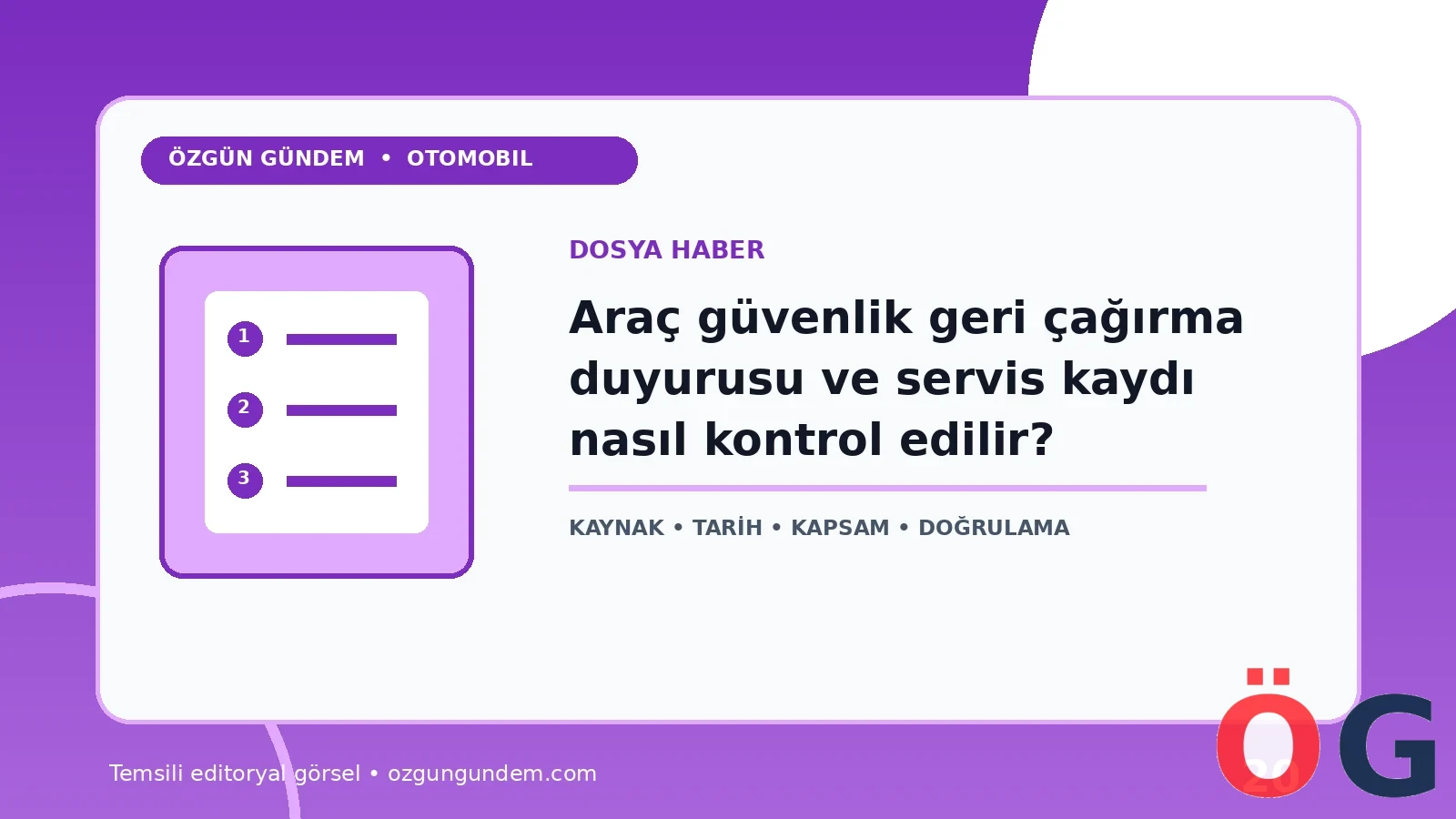 Araç güvenlik geri çağırma duyurusu ve servis kaydı nasıl kontrol edilir?