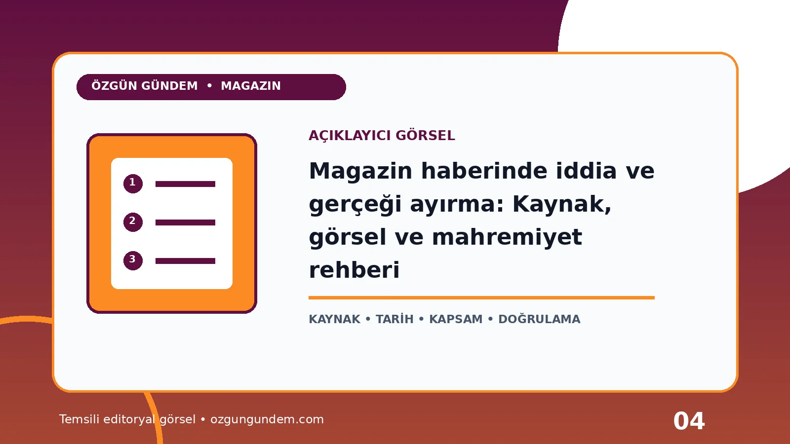 Magazin haberinde iddia ve gerçeği ayırma: Kaynak, görsel ve mahremiyet rehberi için Özgün Gündem tarafından hazırlanan açıklayıcı haber içi görsel